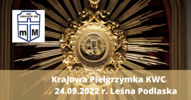 Zaproszenie na krajową pielgrzymkę KWC 24.09.2022