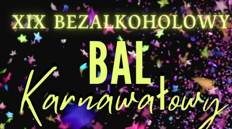 Plakat zaproszenie na XIX Bezalkoholowy Bal Karnawałowy w Siedlcach