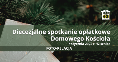 Obrazek z napisem "Diecezjalne spotkanie opłatkowe Domowego Kościoła 2023-01-07 -Fotorelacja"