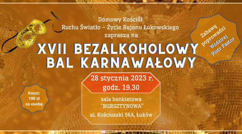 Zaproszenie na 17 Bezalkoholowy Bal Karnawałowy w Łukowie