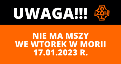 Uwaga, 17 stycznia 2023 r. w Domu Moria nie będzie mszy św.