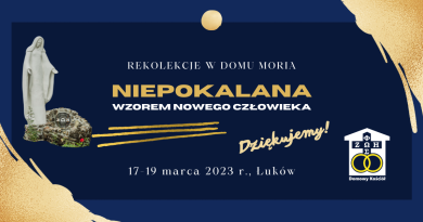 Rekolekcje Niepokalana wzorem Nowego Człowieka w Domu Moria 17-19.03.2023 r.