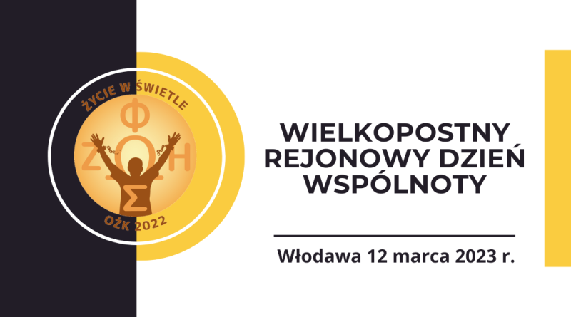 Wielkopostny Rejonowy Dzień Wspólnoty w Rejonie Włodawskim
