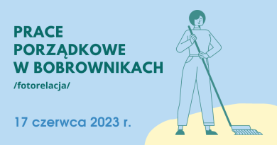 2023-06-17 Prace porządkowe w ośrodku w Bobrownikach