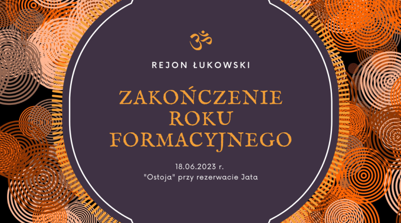 Zakończenie roku formacyjnego rejonu Łukowskiego