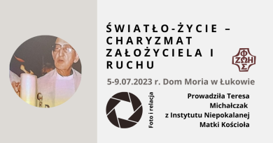 2023-07-05 Światło-Życie – charyzmat Założyciela i Ruchu