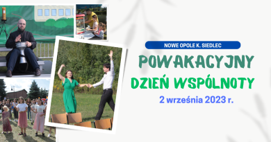 Powakacyjny Dzień Wspólnoty 2023, Nowe Opole k. Siedlec