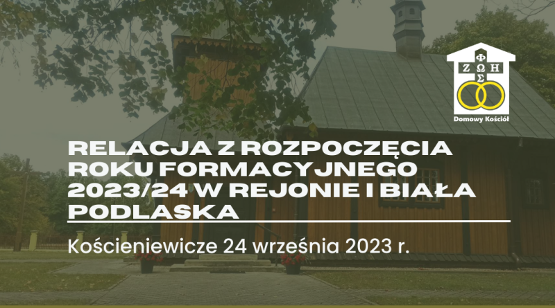 Rozpoczęcie roku formacyjnego 202324 w rejonie I Biała Podlaska