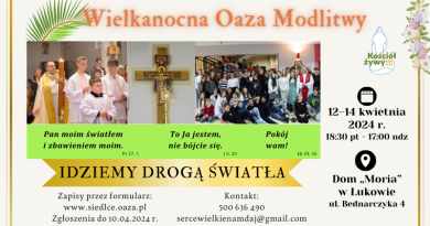 Wielkanocna Oaza Modlitwy.