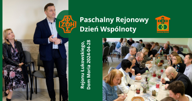 2024-04-28 Paschalny Rejonowy Dzień Wspólnoty Rejonu Łukowskiego w Domu Moria