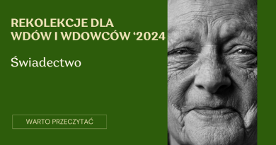 Rekolekcje dla wdów i wdowców 2024 - świadectwo