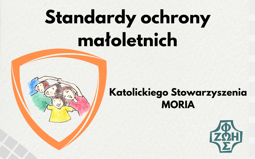 Standardy ochrony małoletnich Katolickiego Stowarzyszenia Moria