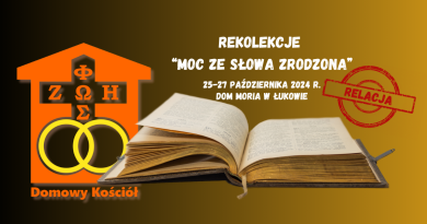 2024-10-25 Rekolekcje - moc ze Słowa zrodzona - relacja